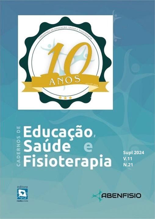 					Visualizar v. 11 n. 21 (2024): Supl - Anais do X Congresso Brasileiro de Educação em Fisioterapia e  XXXIII Fórum Nacional de Ensino em Fisioterapia
				