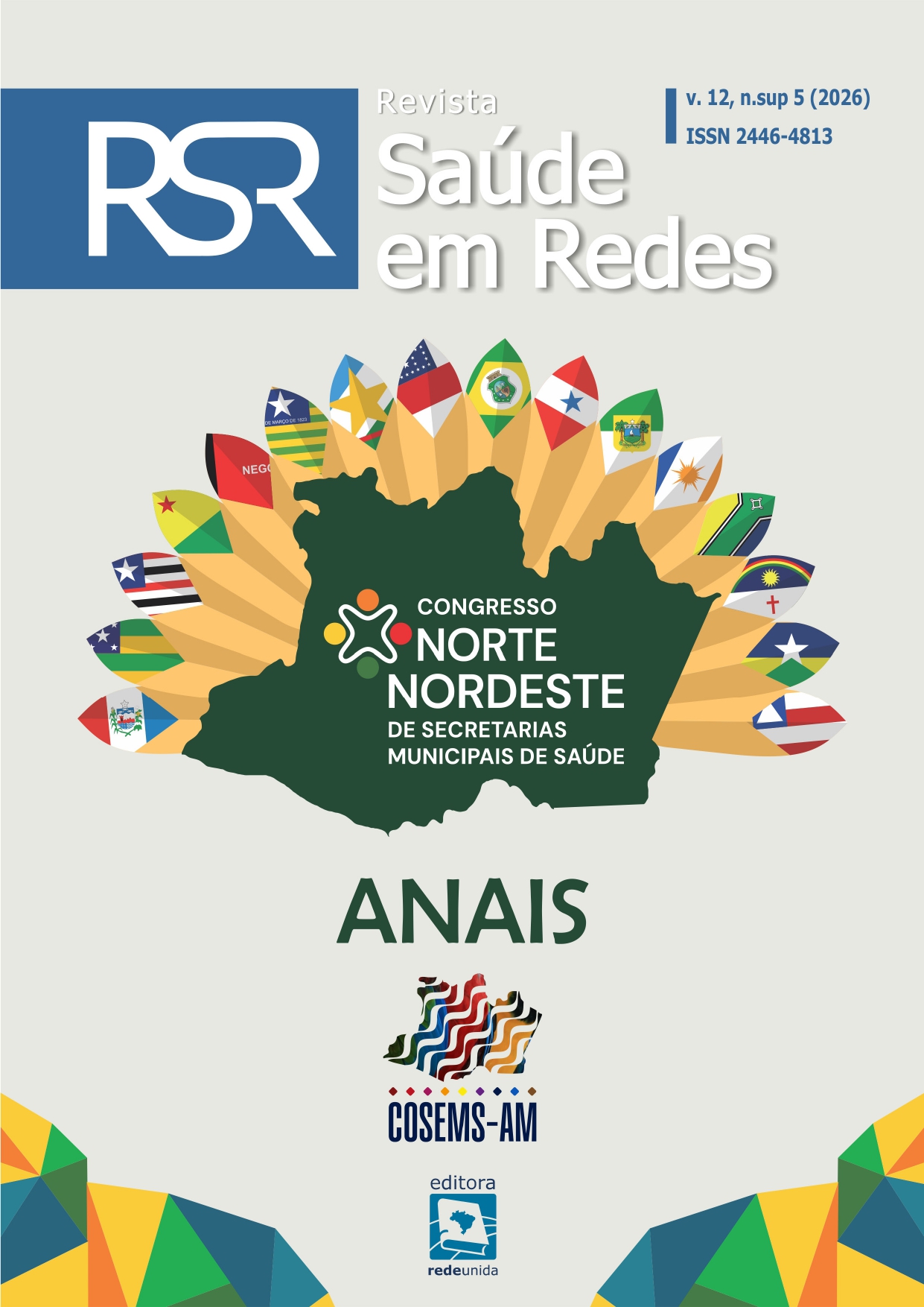 					Visualizar v. 12 n. sup5 (2026): Anais do 10º Congresso Norte Nordeste de Secretarias Municipais de Saúde
				